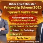 Bihar Chief Minister Fellowship Scheme